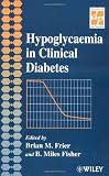 Hypoglycemia in Clinical Diabetes (Practical Diabetes)