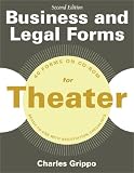 Business and Legal Forms for Theater, Second Edition