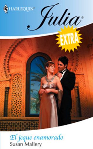 El jeque enamorado (Julia) (Spanish Edition)