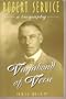 Vagabond of Verse: A Biography of Robert Service
