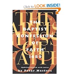 The Baptist Confession of Faith 1689: Or, the Second London Confession with Scripture Proofs