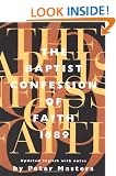 The Baptist Confession of Faith 1689: Or, the Second London Confession with Scripture Proofs
