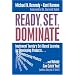 Ready, Set, Dominate: Implement Toyota's Set-Based Learning for Developing Products and Nobody Can Catch You