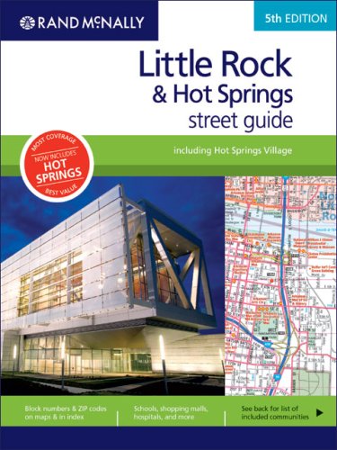 Rand McNally Little Rock & Hot Springs Street Guide