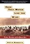 Once They Moved Like the Wind: Cochise, Geronimo, and the Apache Wars