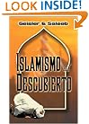 Islamismo al Descubierto (Spanish Edition)