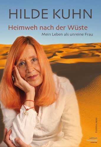 Heimweh nach der Wüste: Mein Leben als unreine Frau (German Edition)