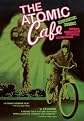 The Atomic Cafe (2 Discs) (Collector's Edition)