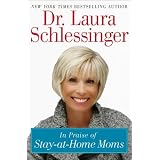 In Praise of Stay-at-Home Moms