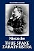 Thus Spake Zarathustra by Friedrich Nietzsche (Halcyon Classics)