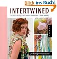 Intertwined: The Art of Handspun Yarn, Modern Patterns and Creative Spinning (Handspun Revolution)