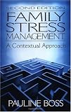 Family Stress Management: A Contextual Approach