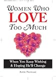 Women Who Love Too Much