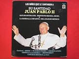 Pope John Paul II Su Santidad Juan Pablo II LP Musart ED1765 EX/VG 1979 Mexican pressing