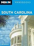 Moon South Carolina (Moon Handbooks)