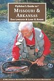 Flyfisher's Guide to Missouri & Arkansas (Flyfisher's Guides) (Flyfisher's Guides)