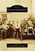 Burlington Firefighting (Images of America: Massachusetts)