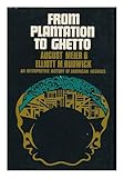 From plantation to ghetto