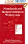 Neandertals and Modern Humans in Western Asia
