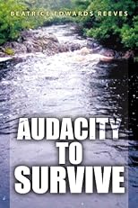 Audacity to Survive