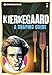 Introducing Kierkegaard: A Graphic Guide (Graphic Guides)