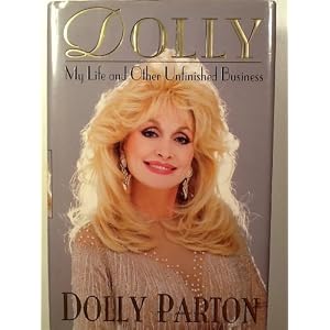 Dolly: My Life and Other Unfinished Business