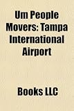 Um People Movers: Tampa International Airport