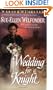 Wedding for a Knight (Warner Forever S.)
