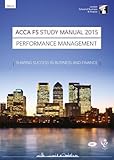 Performance management study manual : for exams until June 2015. ACCA F5