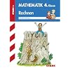 Rechnen 4. Klasse. Training Mathematik Grundschule