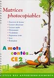A mots contés - Lecture et expression. Matrices photocopiables CE2