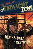 The Twilight Zone: Deaths-Head Revisited (Rod Serling's the Twilight Zone) The Twilight Zone: Deaths-Head Revisited (Rod Serling's the Twilight Zone)