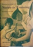 Practical techniques for nurses in training