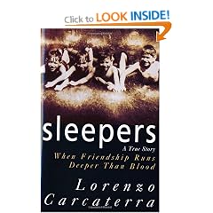 Sleepers: A True Story When Friendship Runs Deeper Than Blood