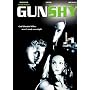 Gunshy