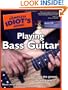 The Complete Idiot's Guide to Playing Bass Guitar
