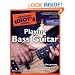 The Complete Idiot's Guide to Playing Bass Guitar