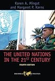 The United Nations in the 21st Century (Dilemmas in World Politics)