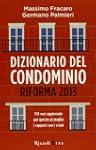Dizionario del condominio. Riforma 2013