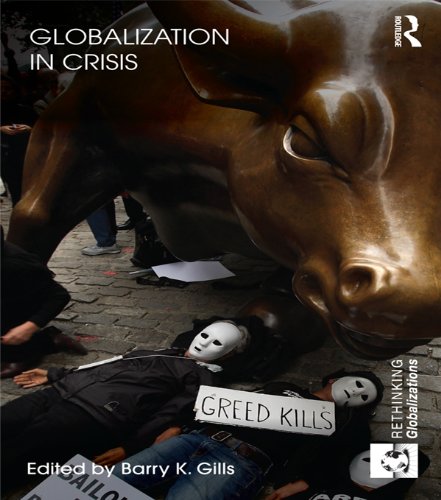 Globalization in Crisis (Rethinking Globalizations)