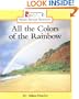 All the Colors of the Rainbow (Rookie Read-About Science)