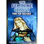 The Feminine Christ: Time For Balance