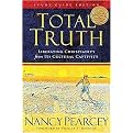 Total Truth (Liberating Christianity from Its Cultural Captivity) (Study Guide) (Paperback)