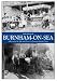 The Book of Burnham-on-Sea: A Record of the Ebb and Flow of a Somerset Seaside Town