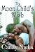 The Moon Child's Wish [Moon Child Series Book 1]