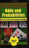 Texas Hold'em Odds and Probabilities: Limit, No-Limit, and Tournament Strategies