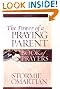 The Power of a Praying® Parent Book of Prayers (Power of a Praying Book of Prayers)