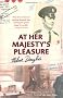 At Her Majesty's Pleasure