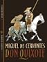 Don Quixote (Candlewick Illustrated Classic)