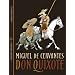 Don Quixote (Candlewick Illustrated Classic)